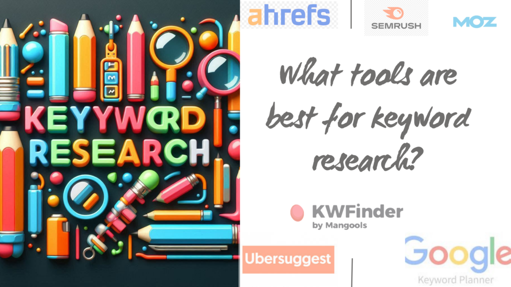 What tools are best for keyword research?
