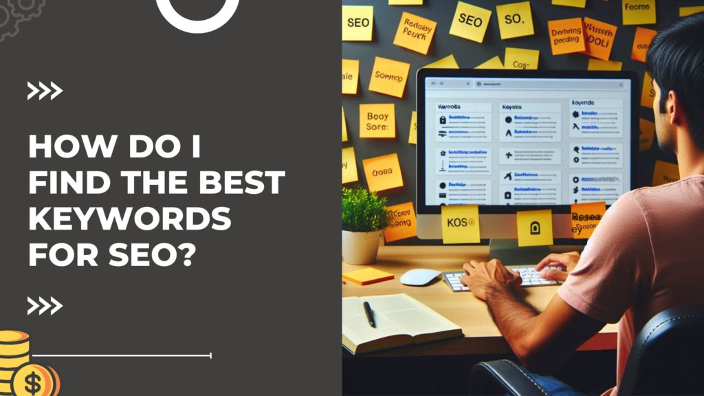 How do I find the best keywords for SEO?
