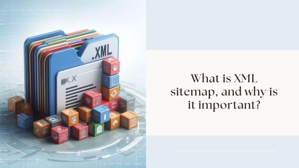 What is XML sitemap, and why is it important?